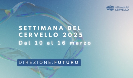 Settimana del Cervello 2025: Neuroscienze e servizi sociosanitari per innovazione e cura